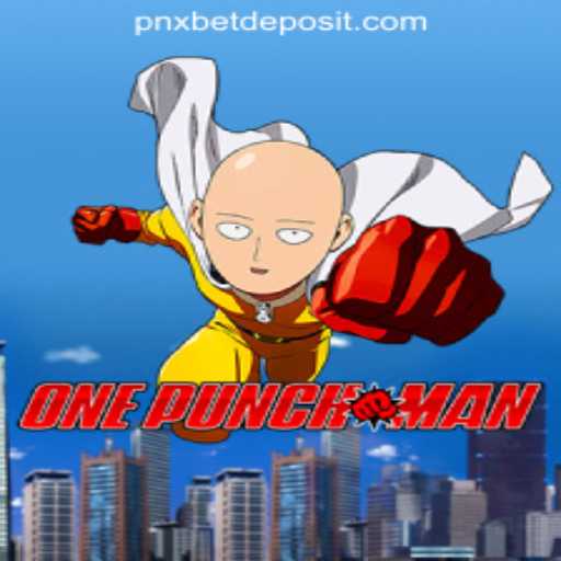 Exploring OnePunchMan Game Mechanics and Pnxbet Free 50 No Deposit Bonus