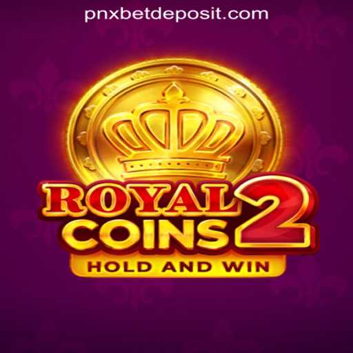 Explore RoyalCoins2: The Thrilling Casino Game with Pnxbet Free 50 No Deposit Bonus